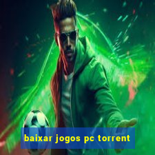 baixar jogos pc torrent